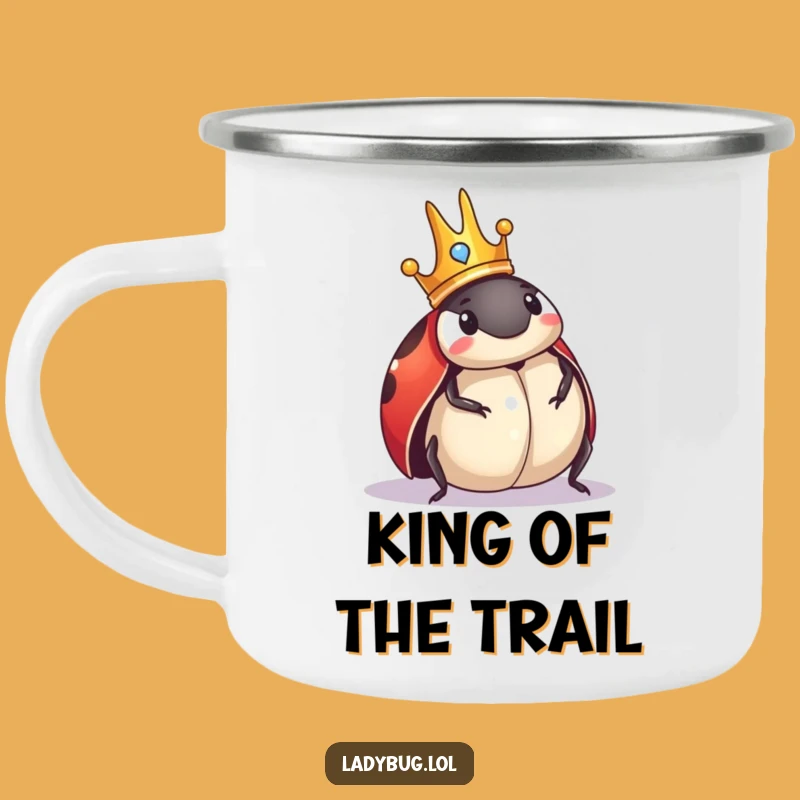 Funny Royal Ladybug Crown Camping Mug: Conquer the Outdoors, Unique Funny Gift