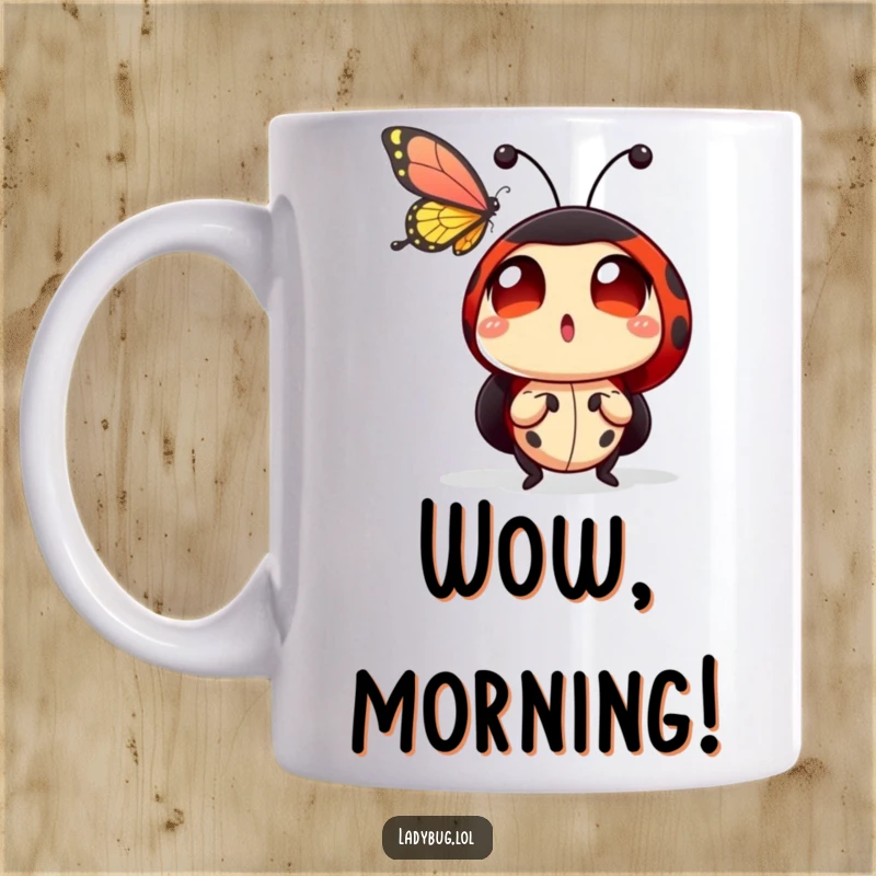 Funny ladybug mug featuring a cartoon ladybug with huge, amazed eyes gazing in awe at a beautiful butterfly fluttering past.