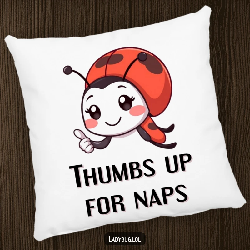 Funny ladybug pillow featuring a smiling ladybug character giving a tiny, enthusiastic thumbs-up, adding comfort and positivity.