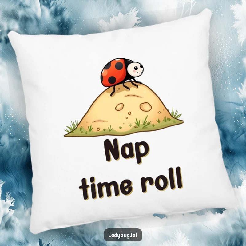 Funny ladybug pillow with a ladybug rolling down a hill, offering comfort and a dose of cute, adventurous bug art.