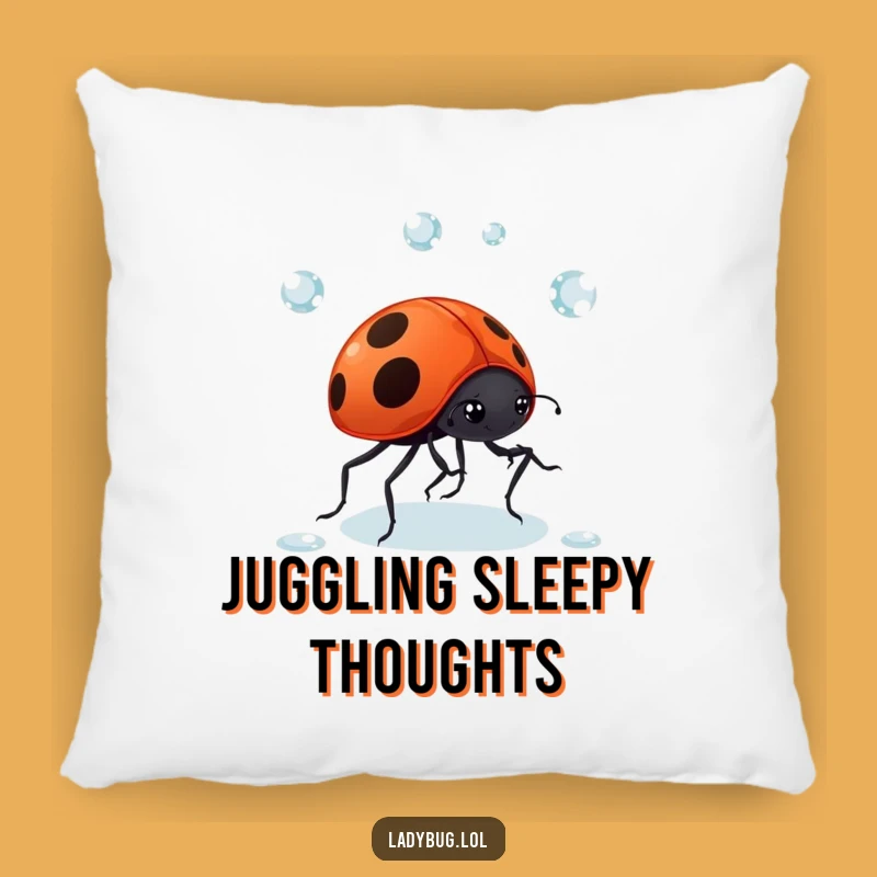 Funny Ladybug Dewdrop Pillow: Comical Juggling Act, Perfect Gift for Bug Lovers