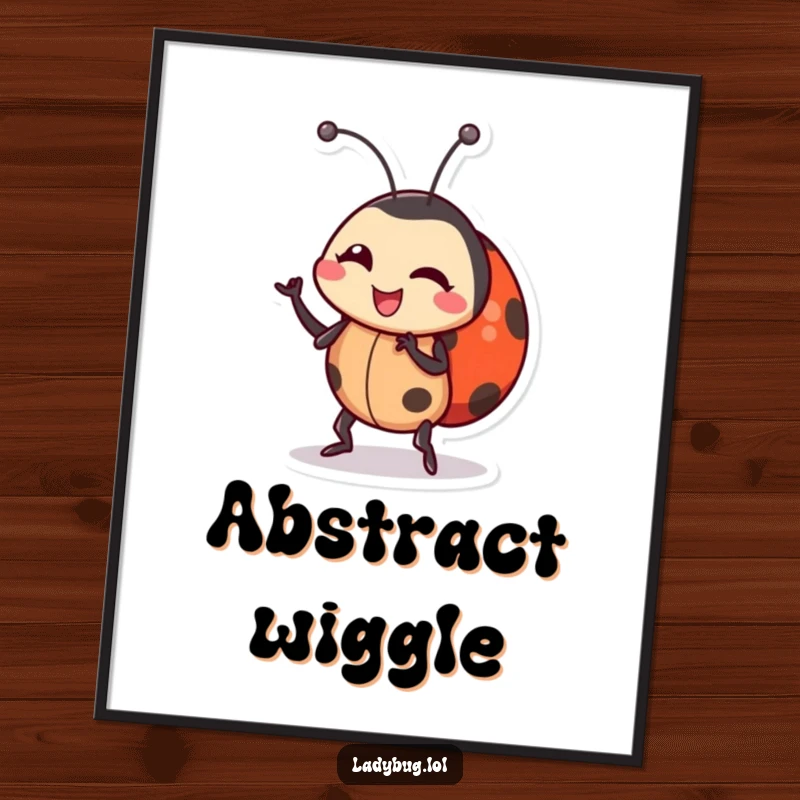 Funny ladybug digital art print of a charming ladybug character doing a silly dance, wiggling its body with infectious energy.