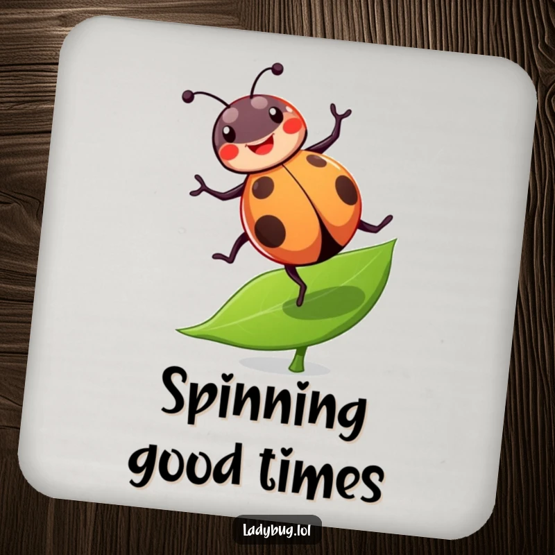 Funny ladybug drink coaster featuring a cheerful ladybug doing a joyful cartwheel on a leaf, for humorous surface protection.