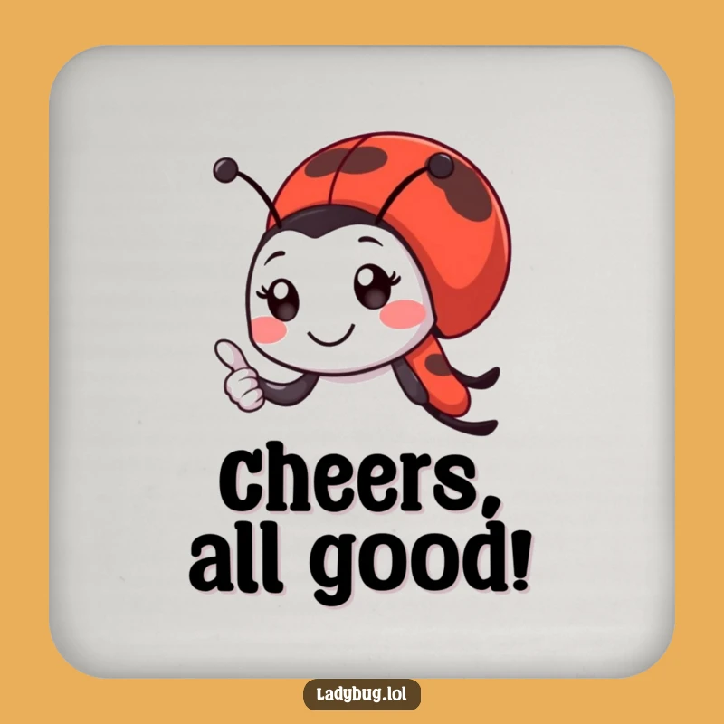 Funny Ladybug Drink Coaster: Thumbs Up Protector, Humorous Insect Decor