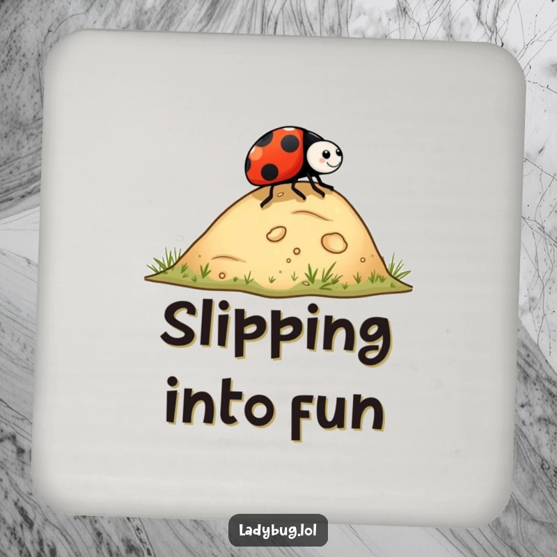 Funny ladybug coasters featuring a ladybug rolling down a hill, protecting surfaces with a humorous and playful bug design.