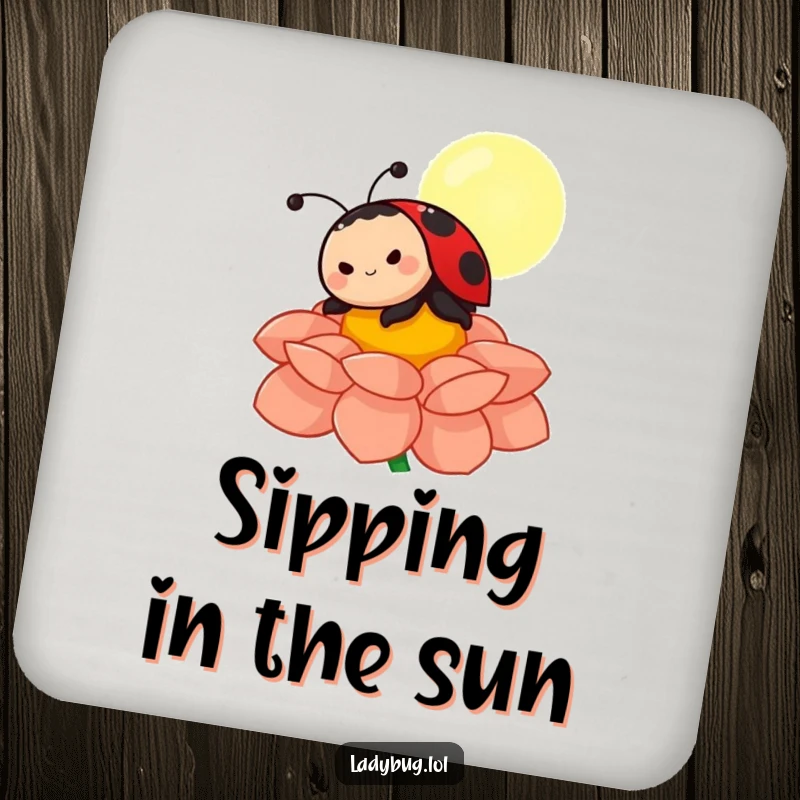 Funny ladybug drink coaster featuring a joyful character sunbathing on a flower petal, protecting surfaces with a touch of humor.