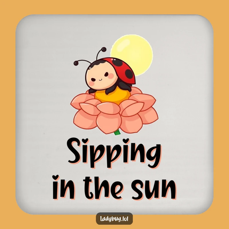 Funny Ladybug Sunbathing Coaster: Cute Character on Flower Petal, Protective Funny Gift