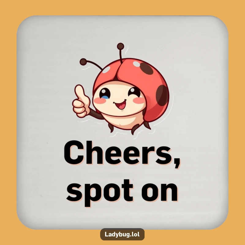 Funny Ladybug Thumbs Up Coasters: Protect Surfaces with Hilarious Charm
