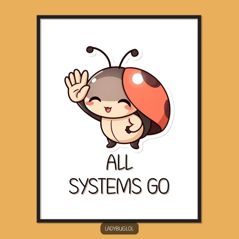 Funny Ladybug Salute Poster: Delighted Character's Tiny Gesture for Your Wall!