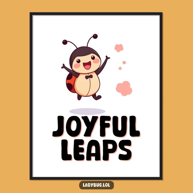 Funny Jumping Ladybug Poster: Joyful Bug Art Print Gift