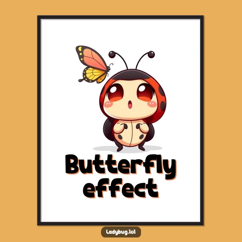 Funny Ladybug Butterfly Poster: Amazed Insect Eyes Art, Perfect Funny Gift!