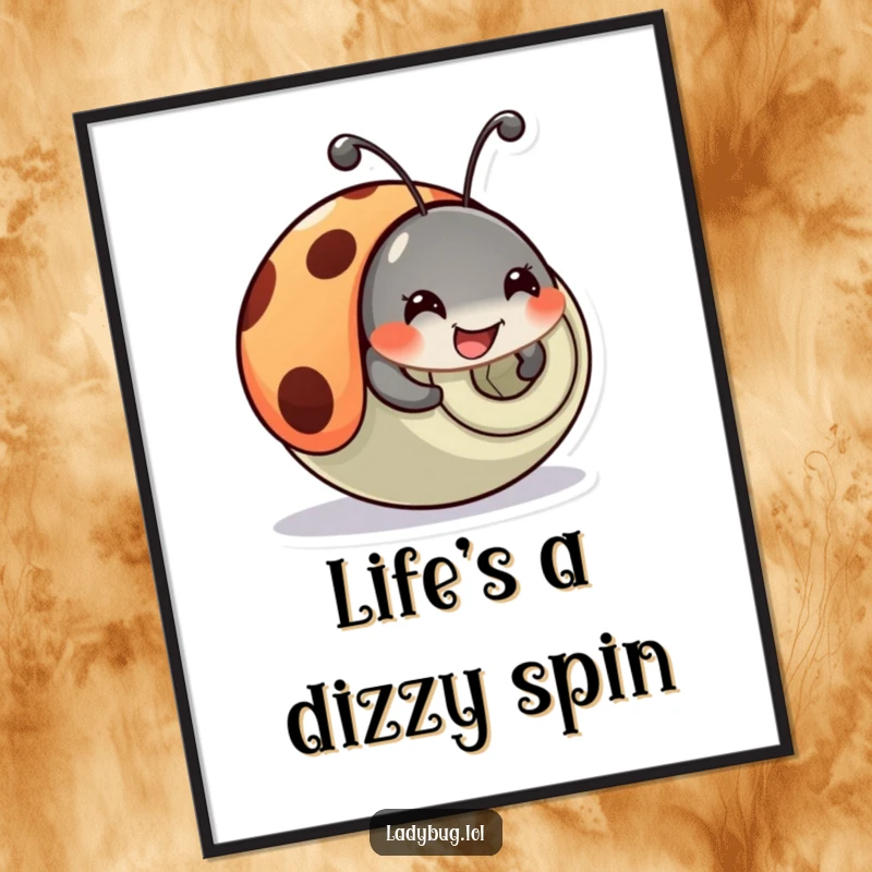 Funny Ladybug Poster: A happy ladybug comically tumbles and rolls, its pose hilariously depicting an uncontrolled, funny descent.