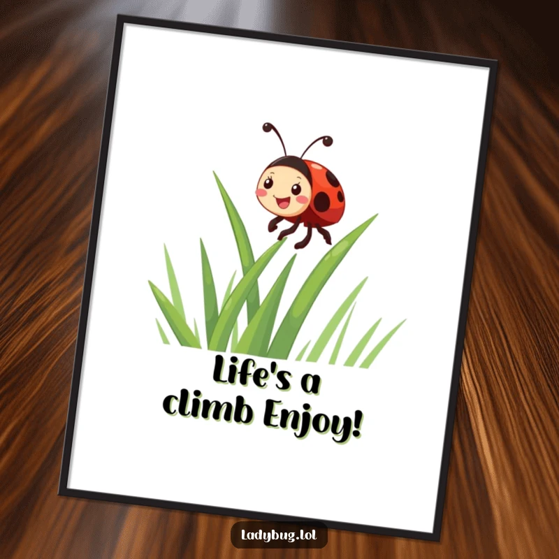 Funny Free Printable Wall Art: A giggling ladybug with a joyful expression enthusiastically climbs a blade of grass, adding cheer.