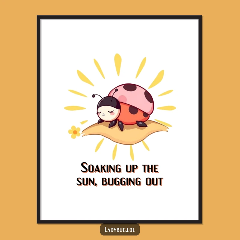 Free Printable Wall Art Funny Ladybug Napping Sunbeam Downloadable Art