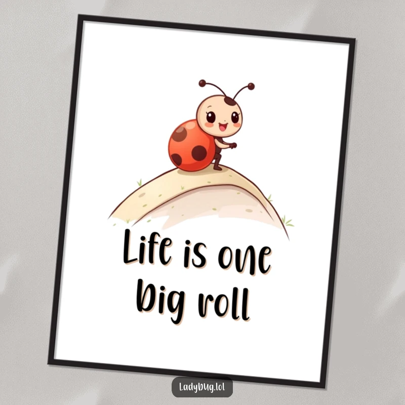 Funny Free Printable Wall Art of a ladybug character joyfully rolling down a gentle slope with pure excitement.