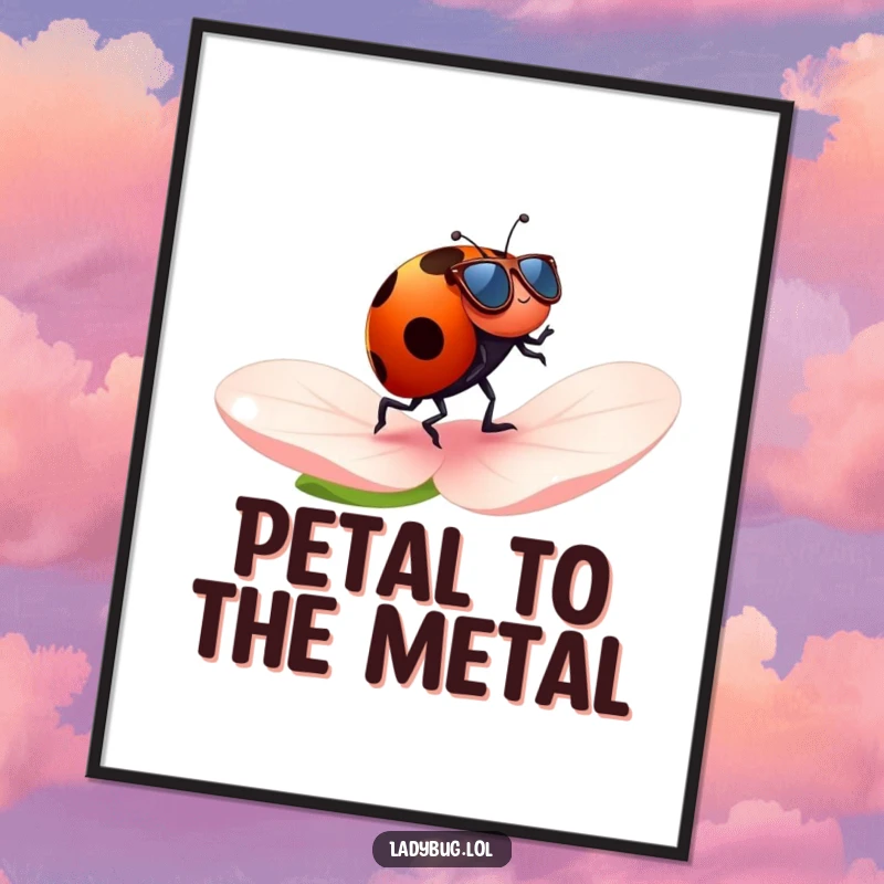 Funny Free Printable wall art of a ladybug with tiny sunglasses cheerfully jogging across a flower petal, radiating positive, cool vibes.