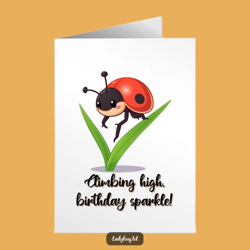Free Printable Birthday Card: Determined Ladybug Climbs High Funny Downloadable Gift!