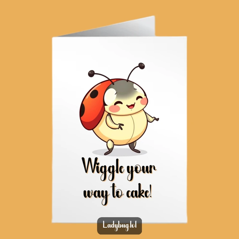 Free Printable Birthday Card: Ladybug Silly Dance, Humorous Downloadable Gift