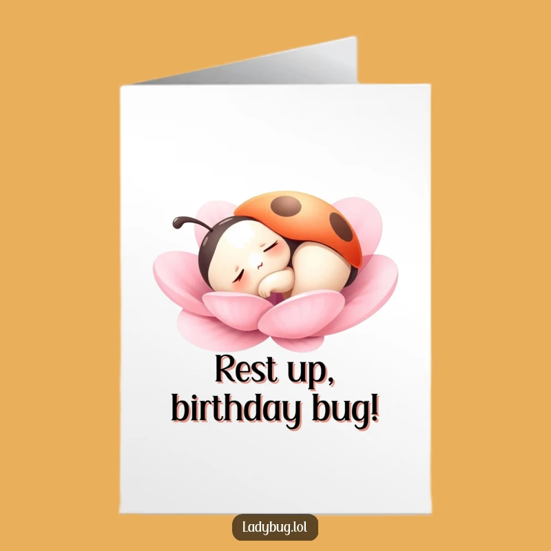 Free Printable Birthday Card: Sleepy Ladybug Wishes Rest, Downloadable Fun Gift!
