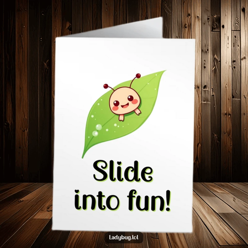 Funny Free Printable Birthday Card: A delighted ladybug character joyfully slides down a dewy leaf, full of glee.