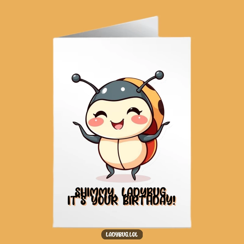 Free Printable Ladybug Birthday Card: Funny Shimmying Bug, DIY Downloadable Gift