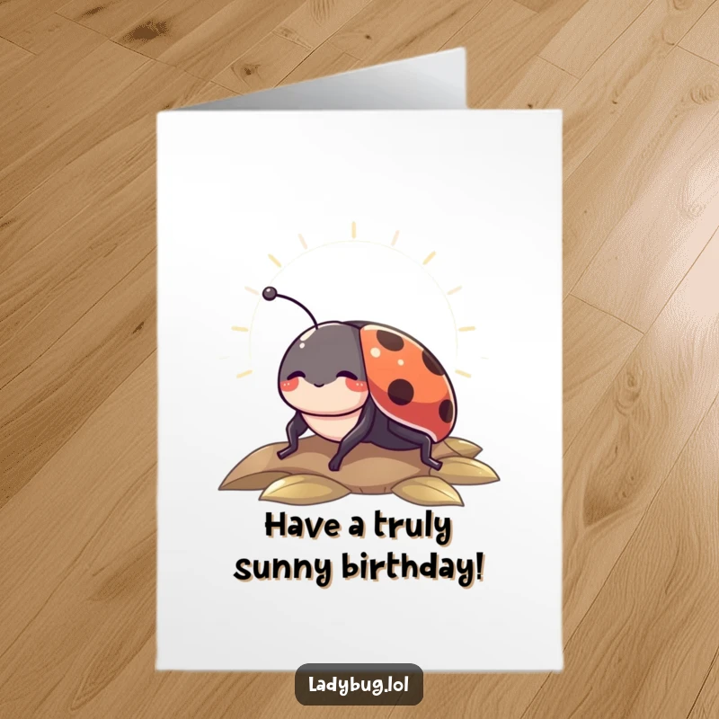 Free Printable ladybug birthday card, a content insect basking joyfully in a warm sunbeam.