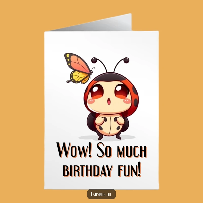 Free Printable Birthday Card: Amazed Ladybug & Butterfly Funny Downloadable