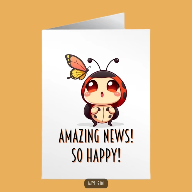 Free Printable Congrats Card: Awe-struck Ladybug & Butterfly Funny Download