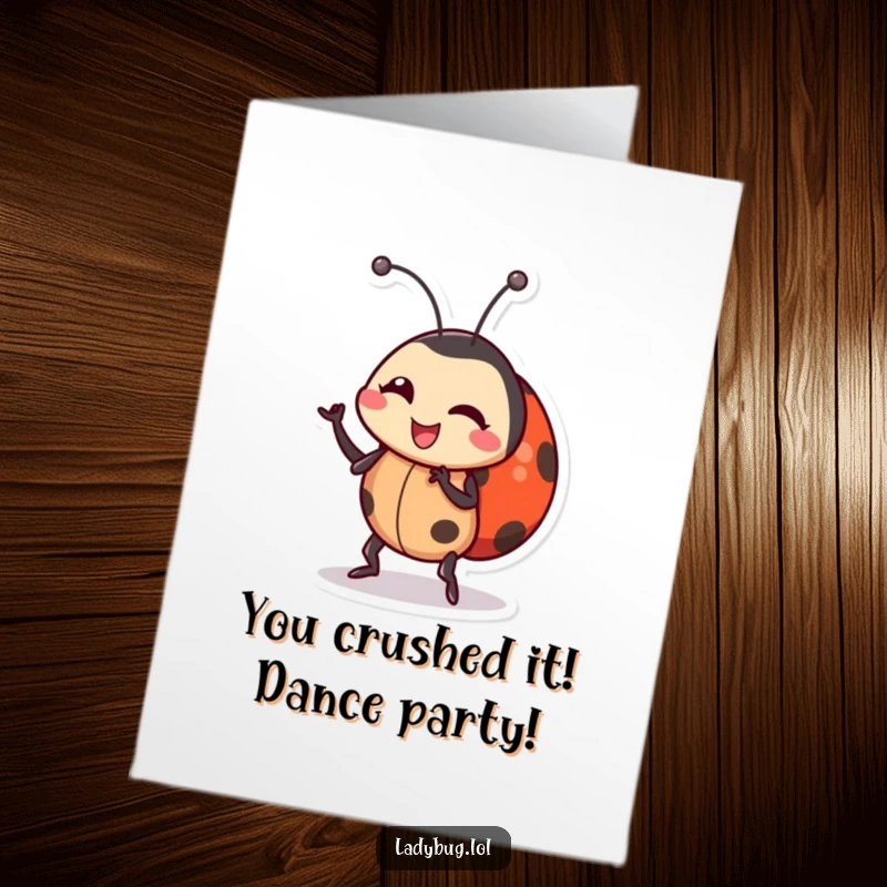 Funny Free Printable Congratulations Card: A ladybug character performing a silly, energetic dance to celebrate a wonderful achievement.