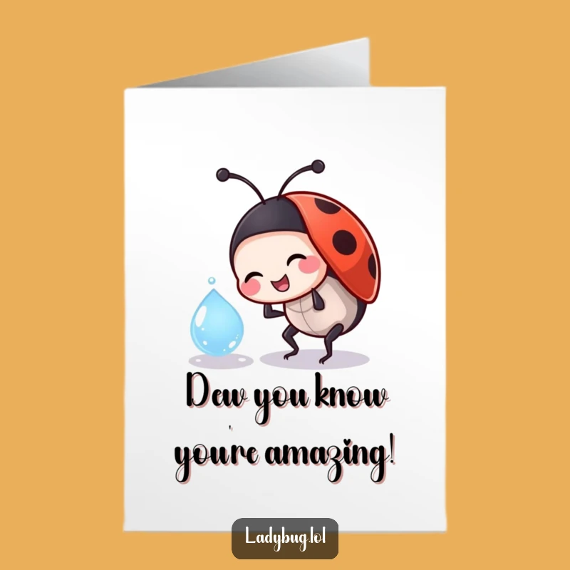 Free Printable Congrats Card: Funny Ladybug Dewdrop - Surprising Downloadable Gift!