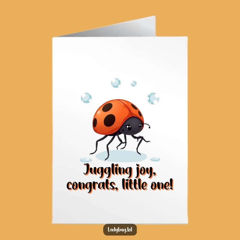 Free Printable Juggling Ladybug Congrats Card: Humorous Downloadable Gift