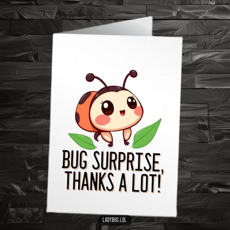 Funny Free Printable Ladybug Thank You Card featuring a ladybug with askew spots looking surprised, delivering thanks humorously.