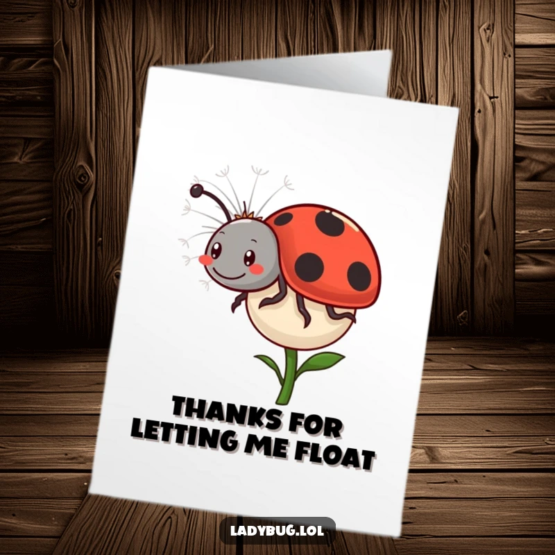 Funny Free Printable Ladybug Thank You Card: A happy ladybug comically rides a dandelion seed.