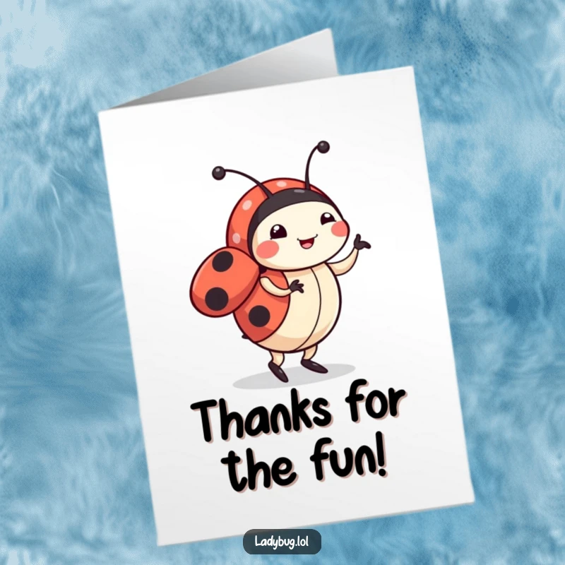 Funny Free Printable Thank You Card: Cute ladybug character doing a happy little dance, spreading gratitude with every joyful step, perfect for thanks.