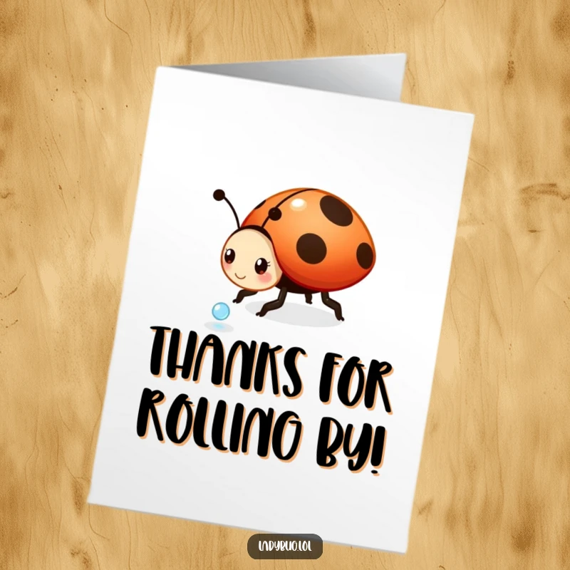 Funny Free Printable Thank You Card: A happy ladybug rolls a tiny, glistening dewdrop, offering a unique thank you.