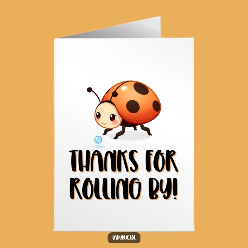 Free Printable Thank You Card: Ladybug's Dewdrop Thanks Funny Downloadable Gift!