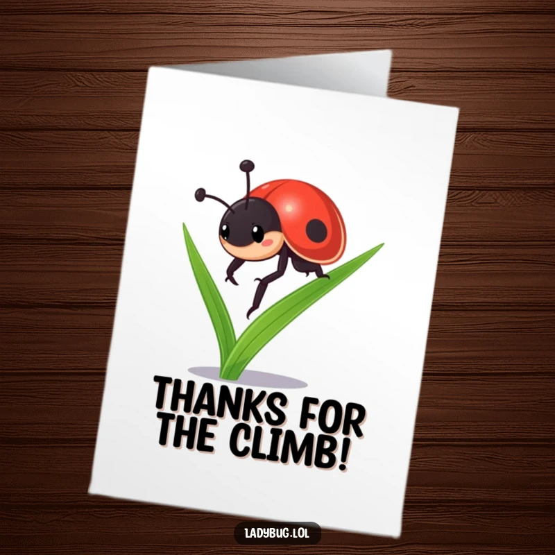Funny Free Printable Thank You Card: A determined ladybug ascends a blade of grass, conveying deep gratitude.