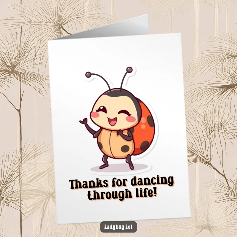 Funny Free Printable Thank You Card: A happy ladybug character doing a funny dance, wiggling its body to express thanks.