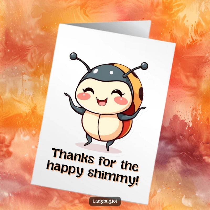 Funny Free Printable Ladybug Thank You Card: A smiling ladybug doing a cute shimmy, expressing sincere thanks.