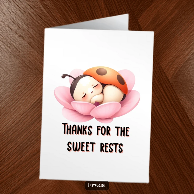 Funny Free Printable Thank You Card: Peaceful Ladybug napping on a petal, showing gentle thanks, perfect downloadable gift.