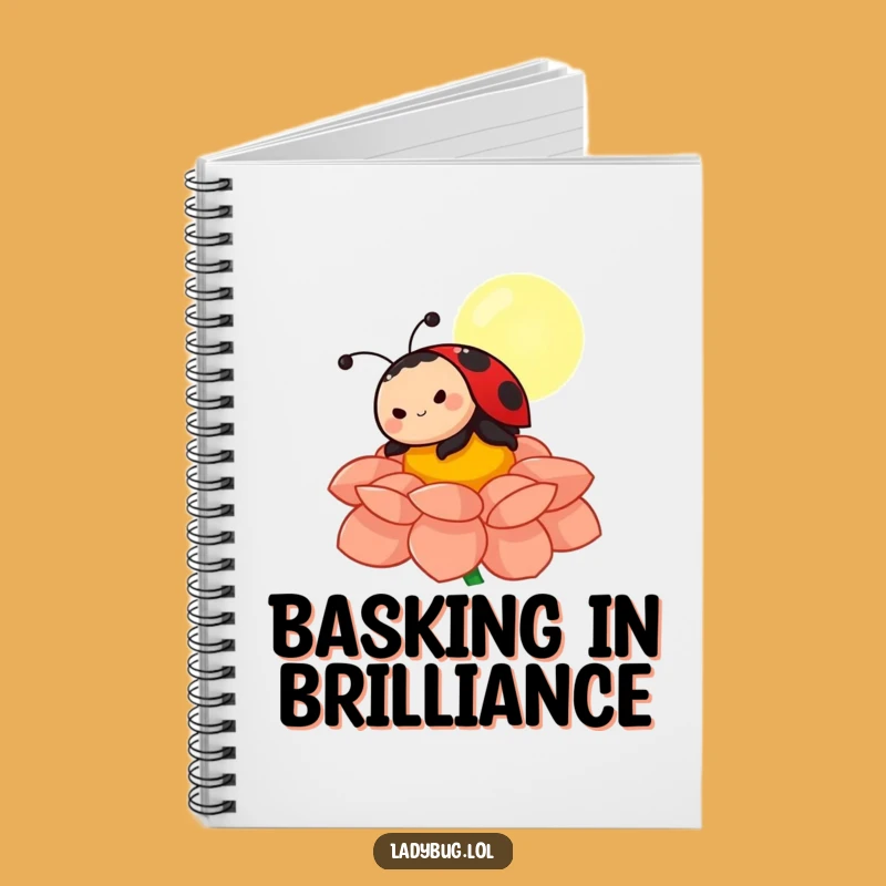 Funny Ladybug Sunbathing Notebook: Joyful Character on Flower Petal, Diary Funny Gift