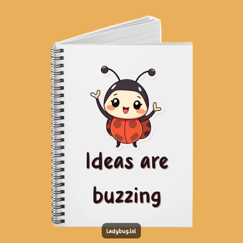 Funny Happy Ladybug Notebook: Jot Down Ideas with Buggy Cheer