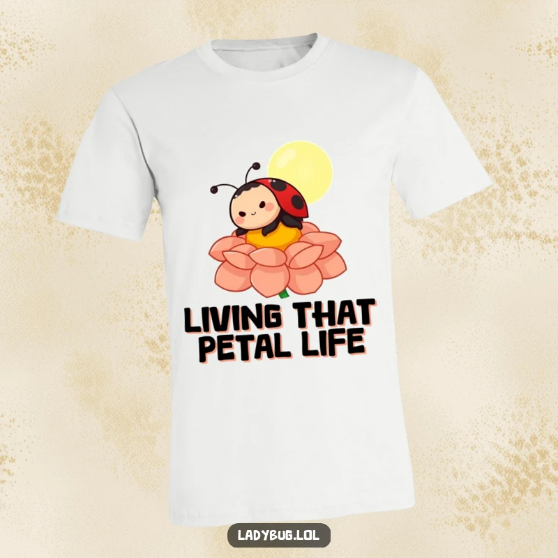 Funny ladybug t-shirt showcasing a happy character sunbathing on a bright flower petal, embodying a carefree and joyful spirit.