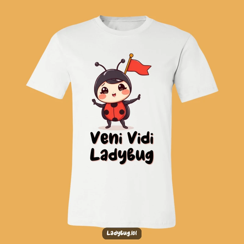 Funny Triumphant Ladybug T-Shirt - Comical Tiny Flag Pose Tee