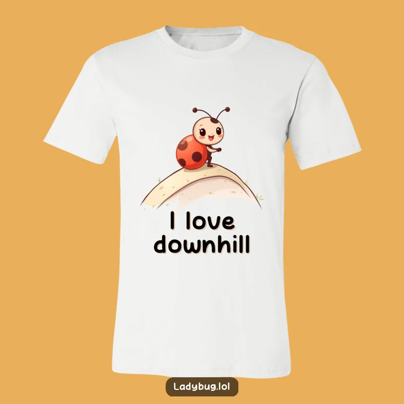 Funny Ladybug Roll T-Shirt: Wear the Fun of Rolling Downhill, Great Funny Gift